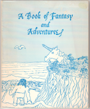 A Book Of Fantasy &amp; Adventures PB 1982 VTG 80s Children&#39;s Outsider Art W... - £25.03 GBP