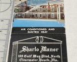 Front Strike Matchbook cover  Sharlo Manor  Clearwater Beach, FL  gmg  U... - $12.38