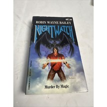 Robin Wayne Bailey - Night Watch: Murder By Magic - 1990 First Print - paperback - $11.77