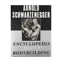 The New Encyclopedia of Modern Bodybuilding : The Bible of Bodybuilding,... - £55.45 GBP