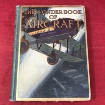VTG 1927 The Wonder Book of Aircraft Harry Golding HC Book Airplane - £35.10 GBP
