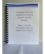 A Collection of Practice Activities for Teaching Beginner Level ESL Stud... - $25.00