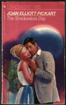 The Shadowless Day (Loveswept) Pickart, Joan Elliott - £30.92 GBP