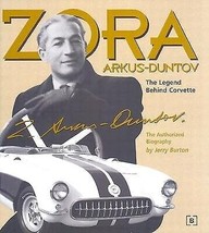 Corvette Book Zora Arkus Duntov The Legend Behind Corvette - $59.34