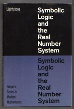 Symbolic logic and the real number system;: An introduction to the found... - $29.35