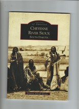 Cheyenne River Sioux,South Dakota (Images of America) 2003 Arcadia 97807... - $16.70
