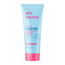 B.Fresh Firming Body Serum - Let's Bounce 8 oz.