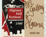 Algoma Fall Festival &amp; Art Gallery Brochures 1988 Sault Ste Marie Ontario - $17.82