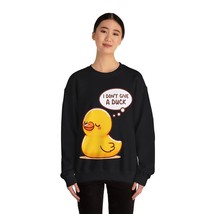 I don&#39;t give a duck funny quote duck attitude Unisex Crewneck Sweatshirt... - $27.00