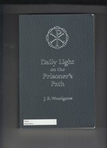 Daily Light on the Prisoner&#39;s Path by J. R. Woodgates  - £7.78 GBP