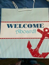American Greetings &quot;WELCOME ABOARD&quot; Large Gift Bag Anchor 19.5&quot;X12&quot; *NEW... - £6.28 GBP