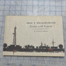 Erle P. Halliburton Genius with Cement  J. Evetts Haley Hardback 1st Ed... - $44.10