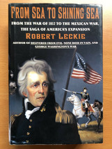 From Sea To Shining Sea By Robert Leckie - Hardcover - Frist Edition - £36.91 GBP