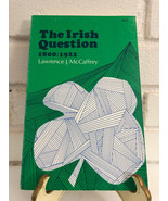 The Irish Question 1800-1922 by Lawrence J. McCaffrey (1968, TrPB) - £9.58 GBP