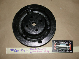 74 Cadillac 472/500 ENGINE CAST IRON WATER PUMP PULLEY DOUBLE GROOVE #16... - £97.37 GBP