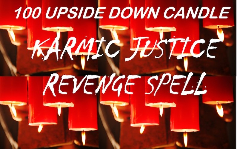 GET EVEN! Get Revenge now! Karmic Justice REVENGE Spell 100 Upside Down ... - $166.00