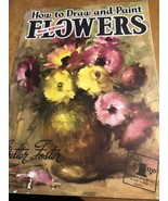 Vintage HOW TO DRAW AND PAINT FLOWERS by Walter Foster New Edition Art L... - £4.02 GBP