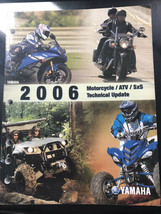 2006 Yamaha Motorcycle ATV SxS Technical Update LIT-17500-00-06 - $12.00