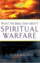 What The Bible Says About Spiritual Warfare By Wagner, C. Peter - $9.50