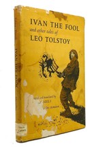 Leo Tolstoy IVAN THE FOOL And Other Tales of Leo Tolstoy 1st Edition 1st Printin - £106.29 GBP