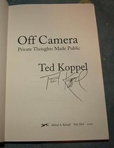 Off Camera By Ted Koppel Hardback book Signed - £82.49 GBP