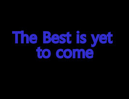 HOME SUCCESS MOTIVATION THE BEST IS YET TO COME QUOTE FAN ART CUSTOM PHO... - $6.77 CAD+