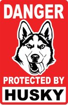 AnyStickerYouWant - DANGER Protected by Disgruntled Husky Aluminum Sign ... - £7.92 GBP