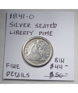 1841-O Silver Seated Liberty Dime Fine Details Coin AN799 - £34.27 GBP