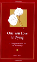 One You Love Is Dying James E Miller - £2.36 GBP