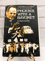 Phoenix with a Bayonet by Bayard Stockton (1971, Hardcover) - £26.68 GBP