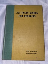 201 Tasty Dishes For Reducers,  Victor Lindlah 1953 The Journal Of Living - £3.79 GBP