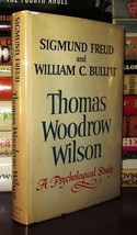 Freud, Sigmund &amp; William C. Bulitt Thomas Woodrow Wilson Twenty-Eighth President - £35.62 GBP
