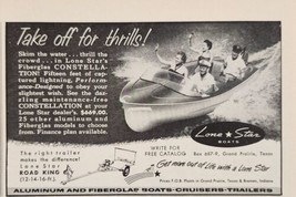 1956 Print Ad Lone Star Constellation Fiberglas Boats &amp; Road King Trailers  - £7.14 GBP