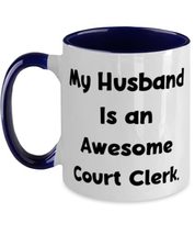 Funny Husband Two Tone 11oz Mug, My Husband Is an Awesome Court Clerk, Present F - £15.83 GBP