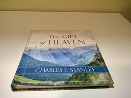 The Gift of Heaven by Charles Stanley (2017, Hardcover) - £5.51 GBP