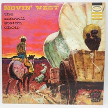 Vintage The Merrill Staton Choir Movin&#39; West Album Record Vinyl LP - £29.27 GBP