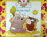 Water Hunt (Alley Dogs) by Lesley Rees, Illus. by Terry Burton / 2000 Ha... - $5.69