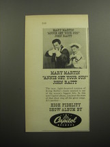 1957 Capitol Records Ad - Mary Martin Annie Get Your Gun John Raitt Album - £14.78 GBP