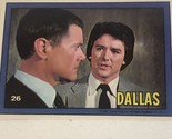 Dallas Tv Show Trading Card #26 JR Ewing Larry Hangman Patrick Duffy - $2.48