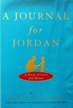 A Journal for Jordan: A Story of Love and Honor by Dana Canedy / 2008 HC 1st - £1.78 GBP