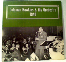 Coleman Hawkins &amp; His Orchestra 1940 Alamac Record Co. QSR 2417 LP Album - $15.00