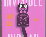 Katia Lief INVISIBLE WOMAN First edition Mystery 2024 Hardcover DJ Film ... - $9.89