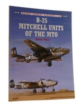 Steve Pace B-25 Mitchell Units Of The Mto Osprey Combat Aircraft 32 1st Edition - $59.95