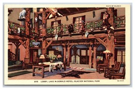 Lake McDonald Hotel Lobby Glacier National Park Montana UNP Linen Postcard S8 - £3.23 GBP