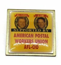 Clinton Gore APWU American Postal Workers Union AFL - CIO Lapel Hat Pin - £19.02 GBP