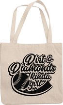 Dirt And Diamonds Kinda Girl. Sports Reusable Tote Bag For Softball Or Baseball  - £17.08 GBP