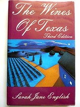 The Wines of Texas: A Guide and a History English, Sarah Jane - £14.67 GBP