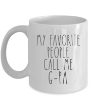 My Favorite People Call Me G-pa Coffee Mug Father&#39;s Day Christmas Gift For Dad - £12.62 GBP+