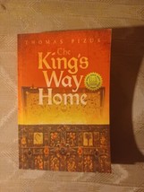 The Kings Way Home By Thomas Pizur Signed Novel 2nd Edition 2023 Paperback... - £11.68 GBP