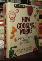 HOW COOKING WORKS Sylvia Rosenthal; Fran Shinagel; Cal Sacks and Ray Ski... - $5.39